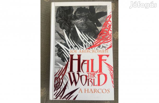 Joe Abercrombie A harcos (Szilánkos-tenger 2.) könyv Half The World