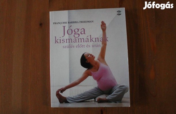 Jóga kismamáknak szülés előtt és után