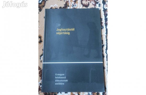 Jogfosztástól népirtásig