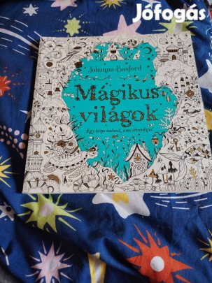 Johanna Basford: Mágikus világok