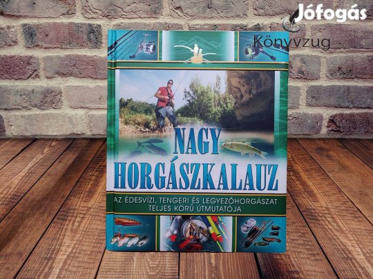 John Bailey - Nagy horgászkalauz