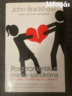 John Bradshaw - Posztromantikus stressz-szindróma könyv eladó