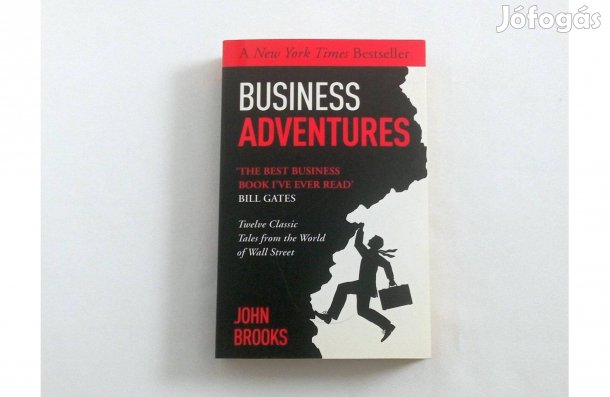John Brooks: Business Adventures * A New York Times Bestseller (Új!)