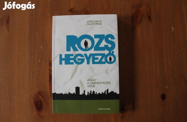 John David California - Rozshegyező