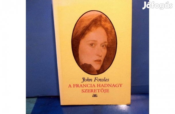 John Fowles: A francia hadnagy szeretője
