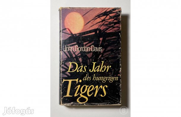 John Gordon-Davis - Das Jahr des hungrigen Tiger (Csak személyesen!)