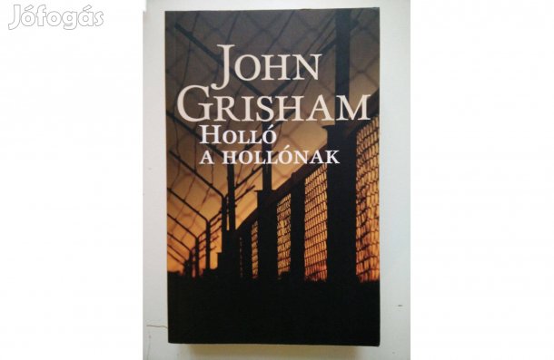John Grisham: Holló a hollónak