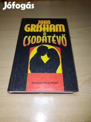 John Grisham - A csodatévő
