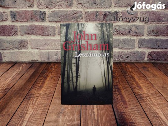 John Grisham - Leszámolás