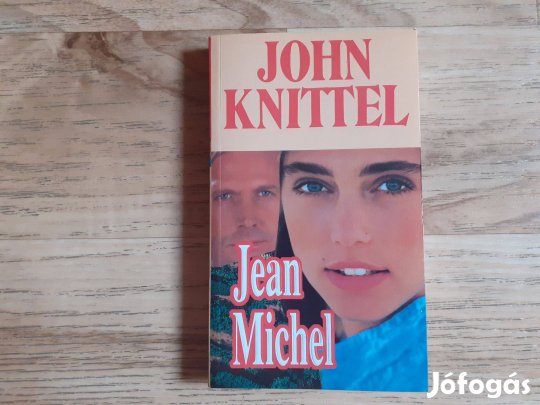 John Knittel: Jean Michel