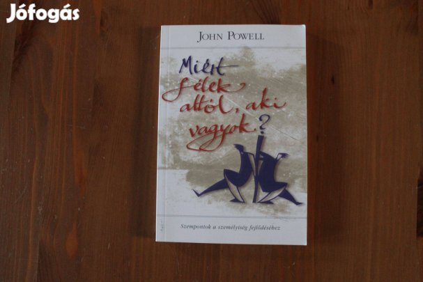 John Powell - Miért félek attól, aki vagyok?