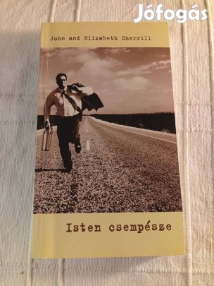 John Sherill Elizabeth Sherill: Isten csempésze