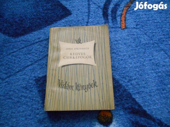 John Steinbeck:Kedves csirkefogók