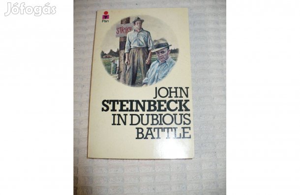 John Steinbeck: In Dubious Battle