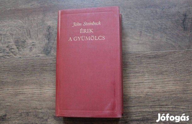 John Steinbeck - Érik a gyümölcs