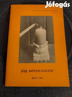 Jöjj, kövess engem c. - könyv