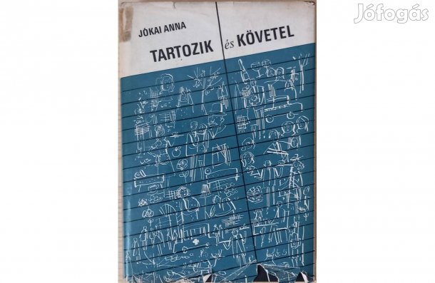 Jókai Anna: Tartozik és követel