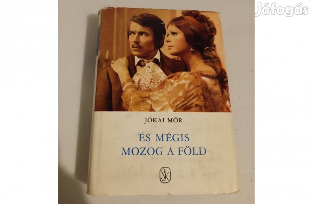 Jókai Mór És mégis mozog a föld című könyv eladó