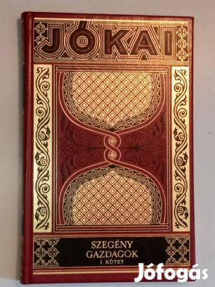 Jókai Mór Szegény gazdagok I. (töredék, gyűjteményes díszkiadás)