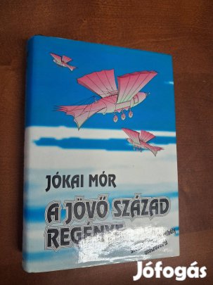 Jókai Mór- A jövő század regénye