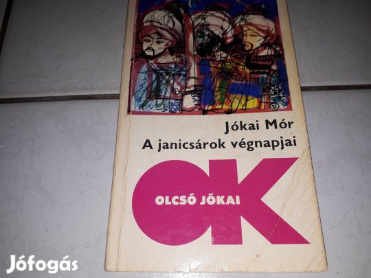 Jókai Mór - A janicsárok végnapjai