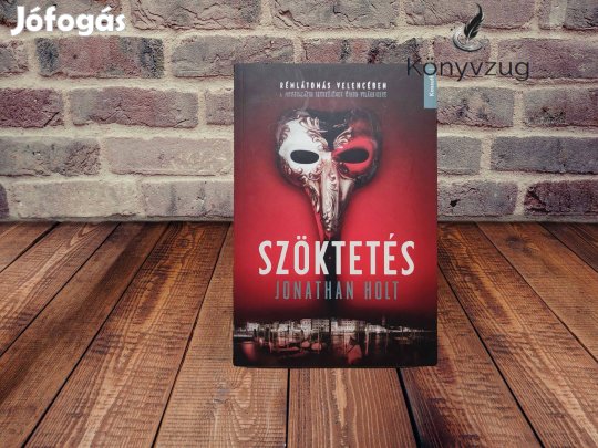 Jonathan Holt - Szöktetés