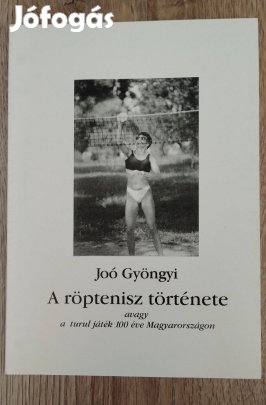 Joó Gyöngyi _ A röptenisz története