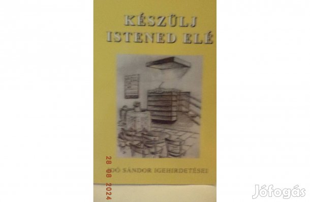 Joó Sándor: Készülj Istened elé