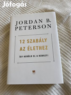 Jordan B. Peterson: 12 szabály az élethez 