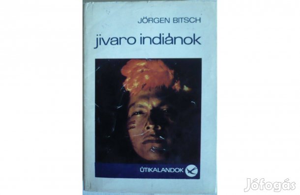 Jörgen Bitsch: Jivaro indiánok