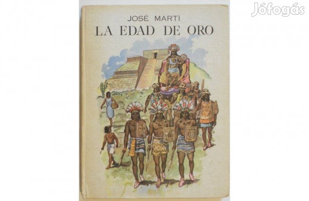 José Martí - La edad de oro spanyol könyv