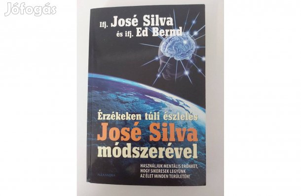 José Silva Ed Bernd: Érzékeken túli észlelés
