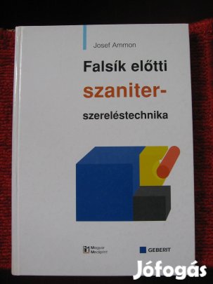 Josef Ammon: Falsík előtti szaniter- szereléstechnika, könyv