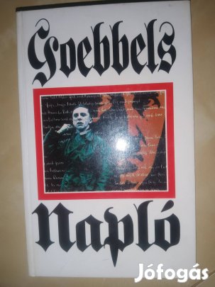 Joseph Goebbels Napló (Dunakönyv kiadó 1994)