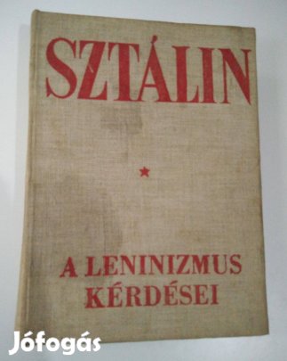 Joszif Visszarionovics Sztálin - A leninizmus kérdései