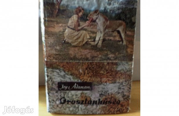 Joy Adamson: Oroszlánhűség