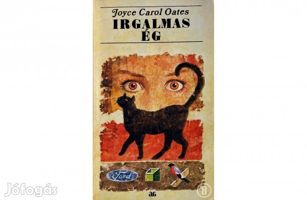 Joyce Carol Oates: Irgalmas ég - - - (Csak személyesen!)