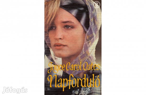 Joyce Carol Oates: Napforduló - - - (Csak személyesen!)