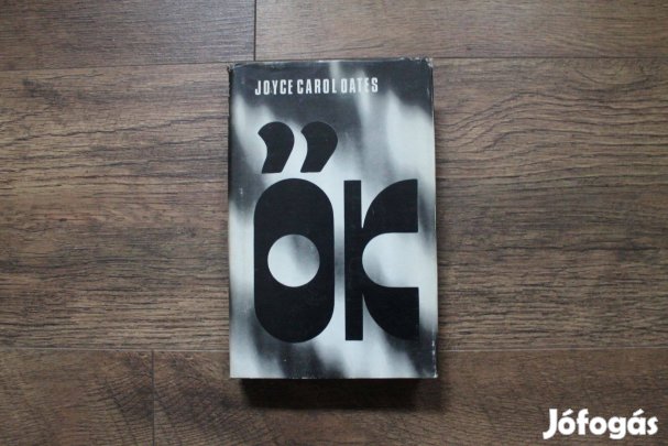 Joyce Carol Oates - Ők