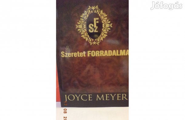 Joyce Meyer: A szeretet forradalma