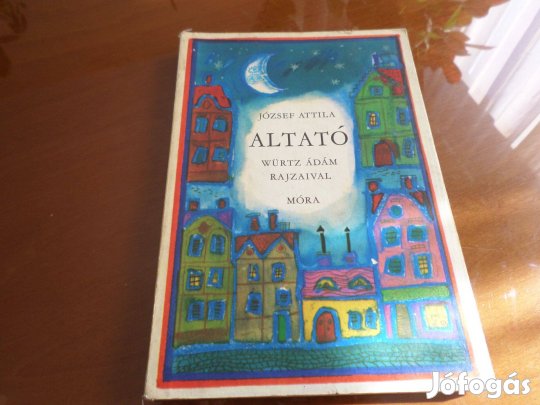József Attila Altató Würtz Ádám Rajzaival Gyermekkönyv