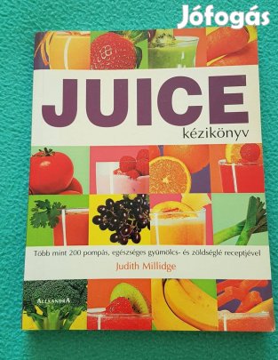 Judith Millidge: Juice kézikönyv