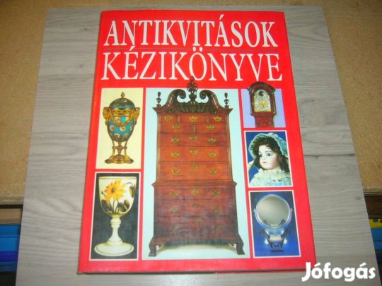 Judith és Martin Miller - Antikvitások kézikönyve