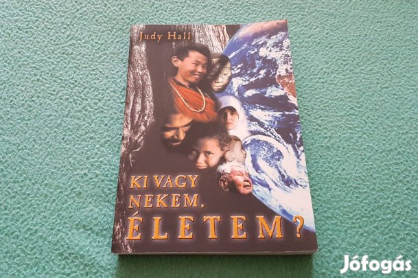 Judy Hall: Ki vagy nekem, életem? könyv