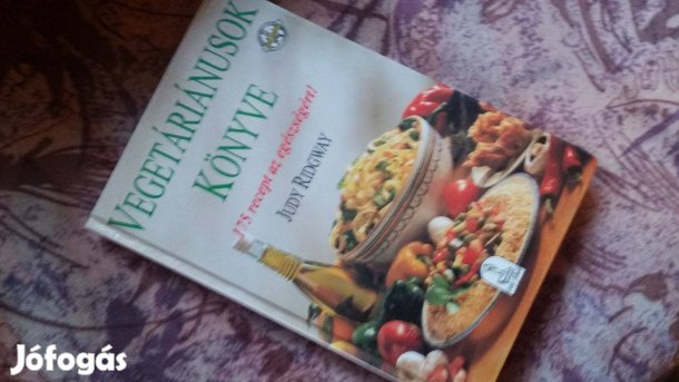 Judy Ridgway: Vegetáriánusok könyve + Paleolit napról-napra