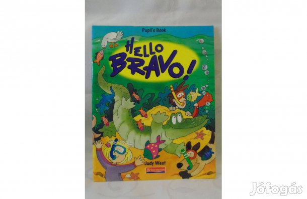Judy West Pupil's book Hello Bravo! 2005