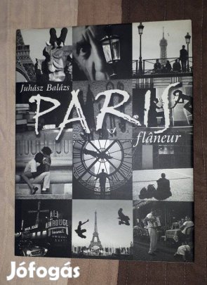 Juhász Balázs - Paris flaneur