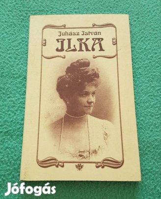 Juhász István: Ilka könyv
