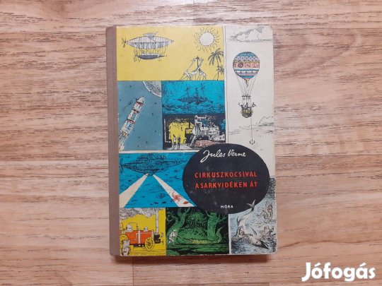 Jules Verne: Cirkuszkocsival a sarkvidéken át (1965)