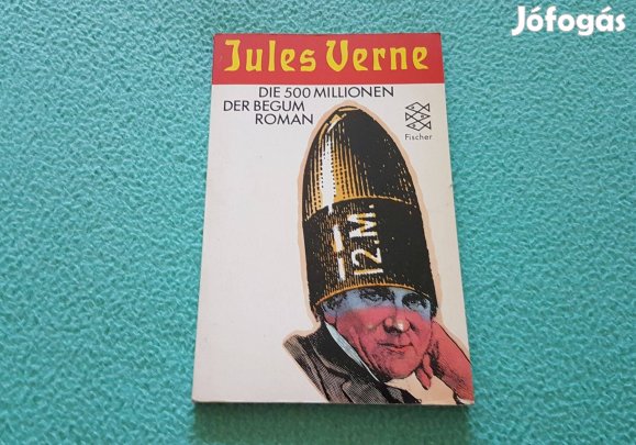 Jules Verne: Die 500 millionen der begum roman könyv (német nyelvű)